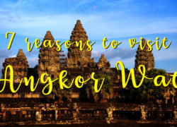 7 reasons to visit Angkor Wat