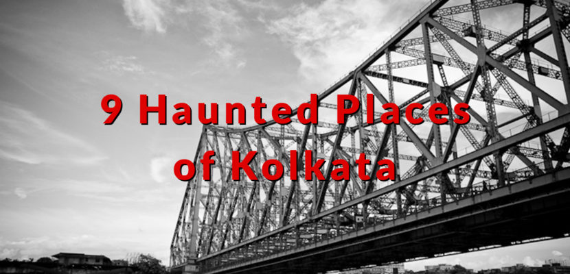 Haunted Places of Kolkata